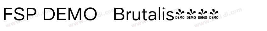 FSP DEMO   Brutalis字体转换